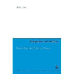 Wittgenstein and Gadamer - 9780826475299