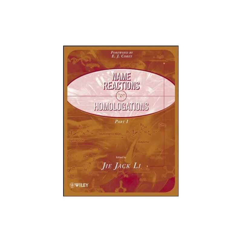 Name Reactions for Homologation, Part 1 - 9780470085073