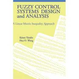 Fuzzy Control Systems Design and Analysis - 9780471323242