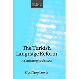 The Turkish Language Reform - 9780198238560