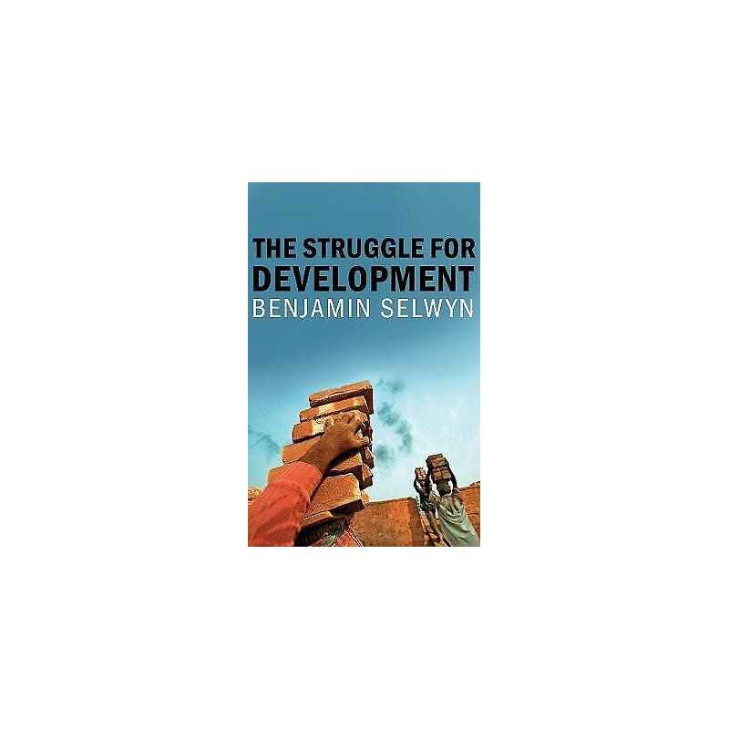 The Struggle for Development - 9781509512799