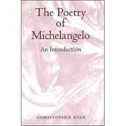 The Poetry of Michelangelo - 9780485115291