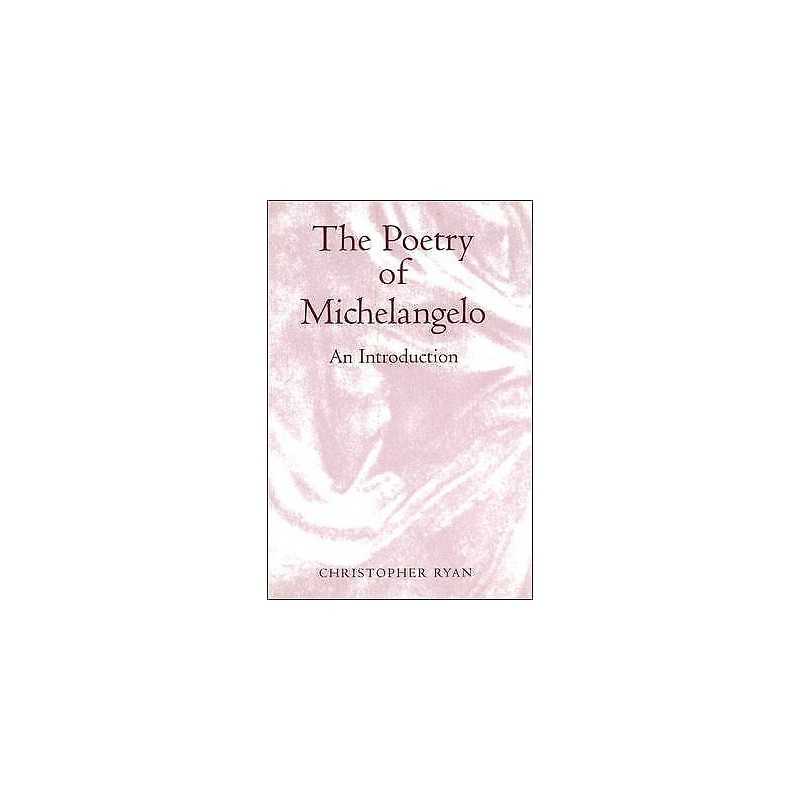 The Poetry of Michelangelo - 9780485115291