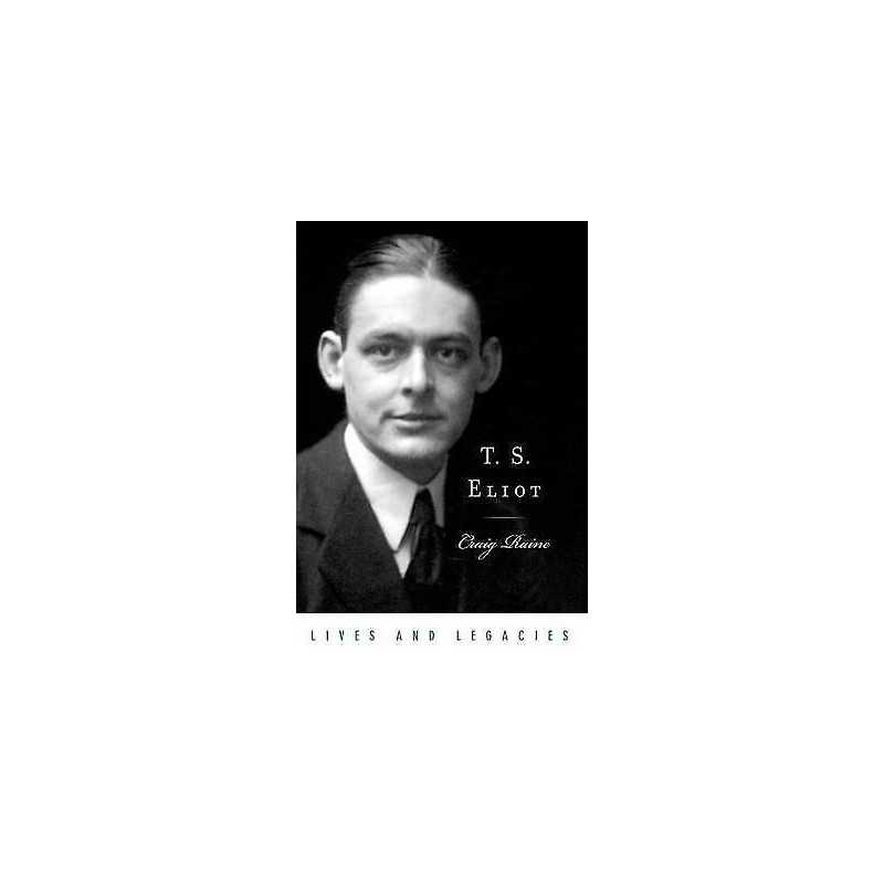 T. S. Eliot - 9780199774173