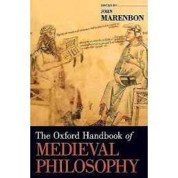 The Oxford Handbook of Medieval Philosophy - 9780195379488
