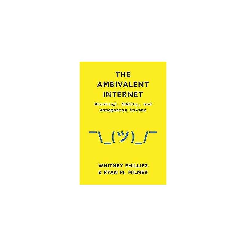 The Ambivalent Internet - 9781509501274