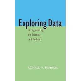 Exploring Data in Engineering, the Sciences, and Medicine - 9780195089653