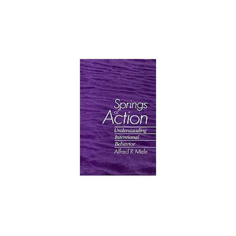 Springs of Action - 9780195071146