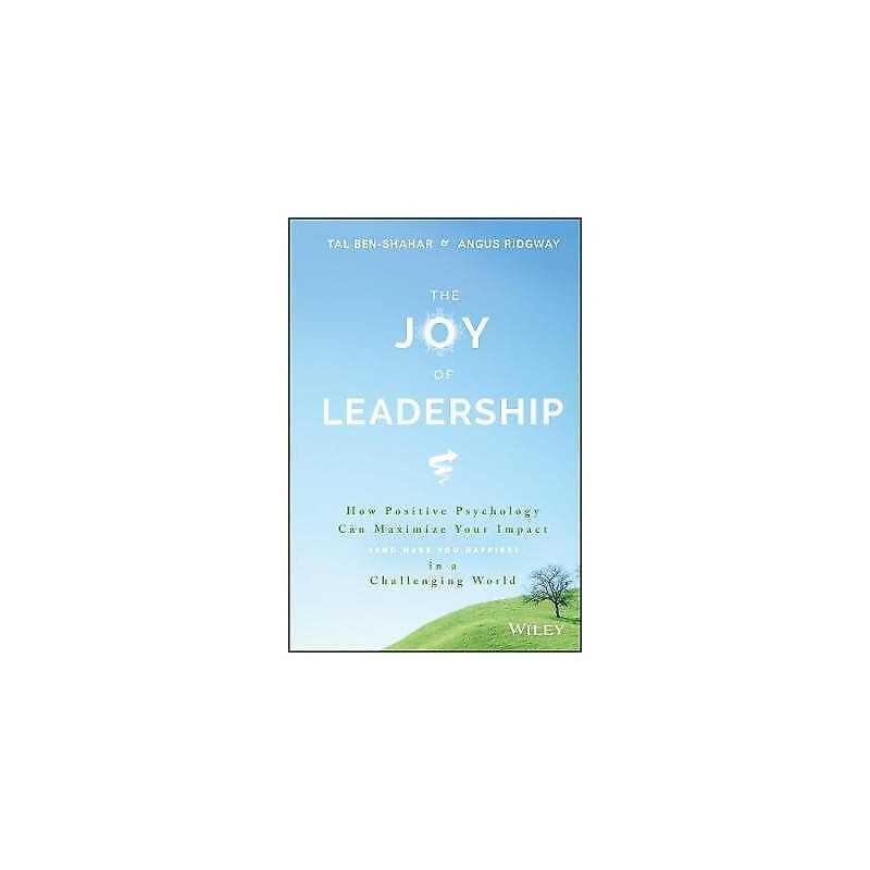 The Joy of Leadership - 9781119313007