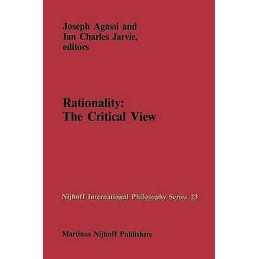 Rationality: The Critical View - 9789024734559