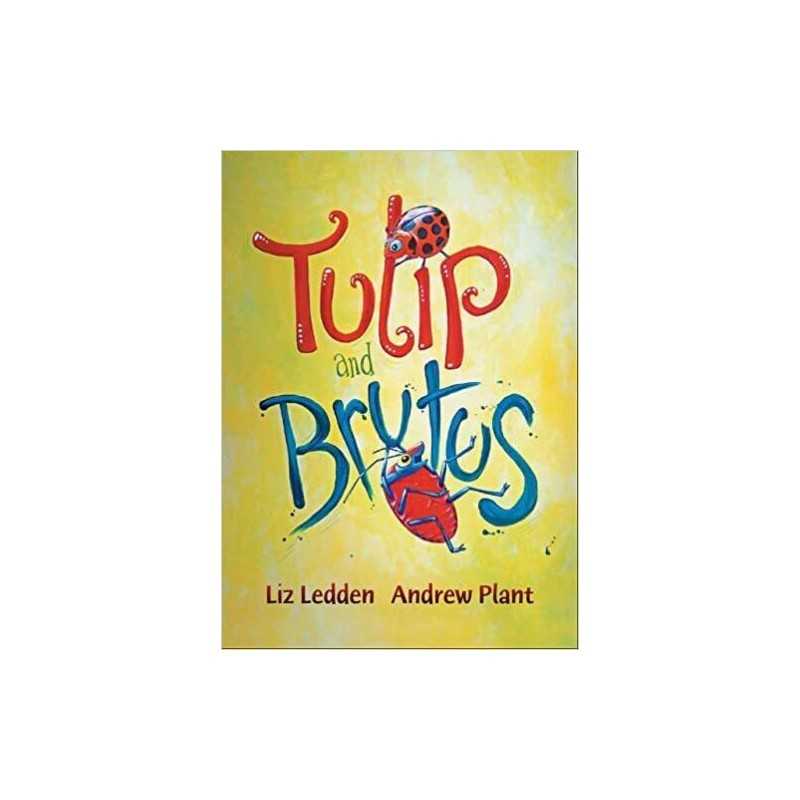 Tulip and Brutus - 9781925804355