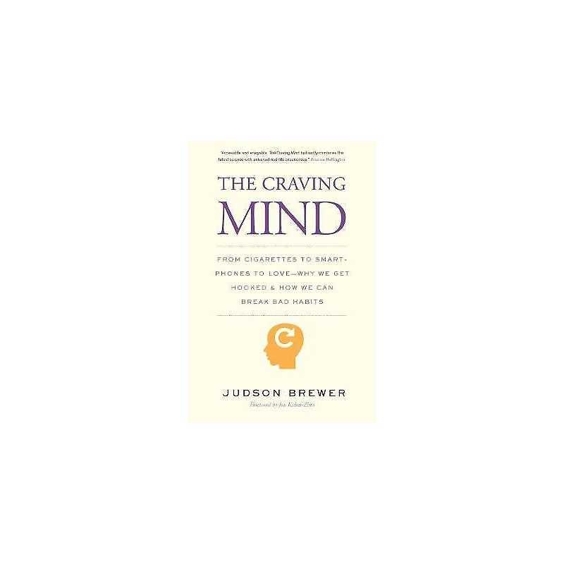 The Craving Mind - 9780300234367
