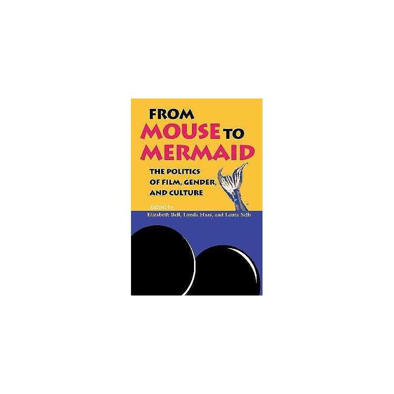 From Mouse to Mermaid - 9780253209788