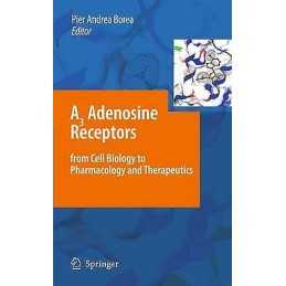 A3 Adenosine Receptors from Cell Biology to Pharmacology and ... - 9789400791947