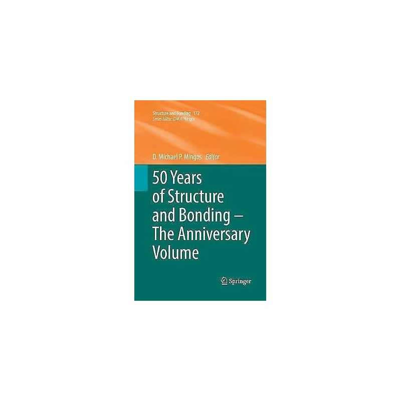 50 Years of Structure and Bonding - The Anniversary Volume - 9783319817330