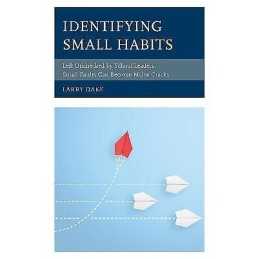 Identifying Small Habits - 9781475864014