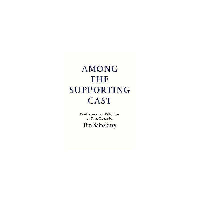 Among the Supporting Cast - 9781999589110
