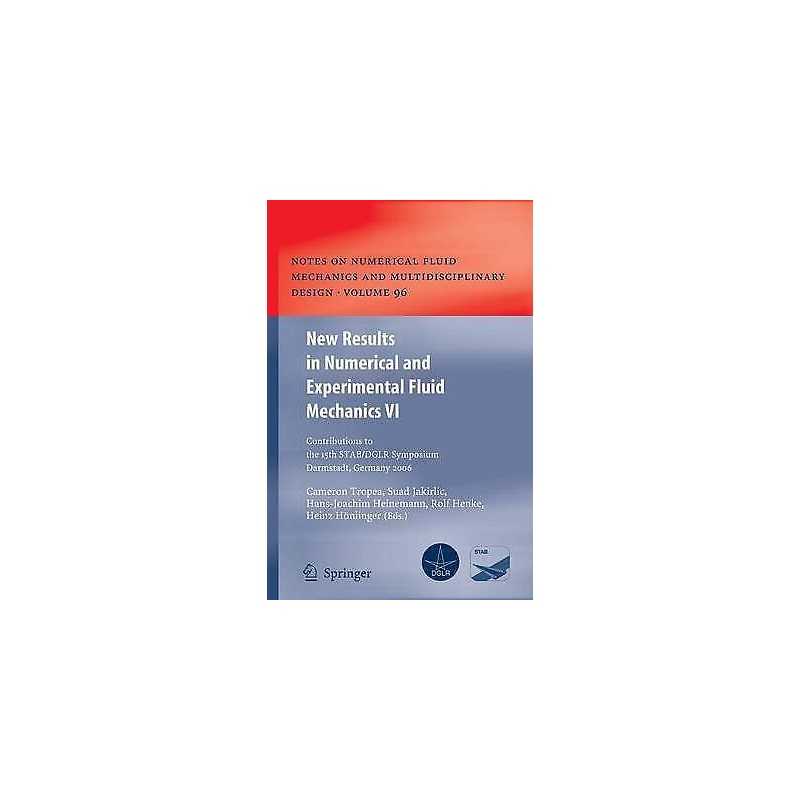 New Results in Numerical and Experimental Fluid Mechanics VI - 9783642093876