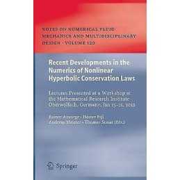 Recent Developments in the Numerics of Nonlinear Hyperbolic C... - 9783642332203