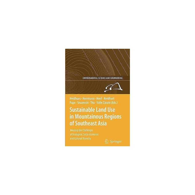 Sustainable Land Use in Mountainous Regions of Southeast Asia - 9783642090301