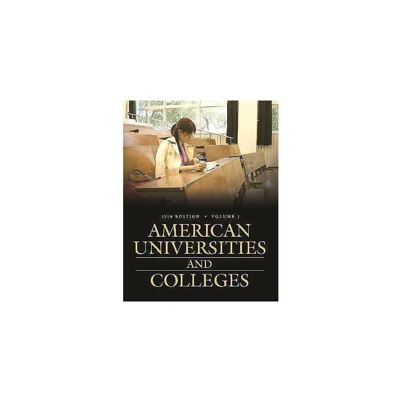 American Universities and Colleges, 19th Edition [2 volumes] - 9780313366079