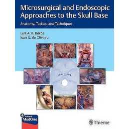 Microsurgical and Endoscopic Approaches to the Skull Base - 9781626239661