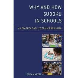 Why and How Sudoku in Schools - 9781475865776