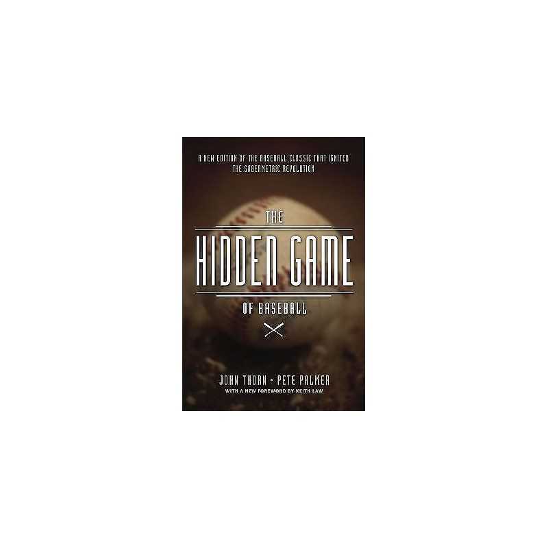 The Hidden Game of Baseball - 9780226242484
