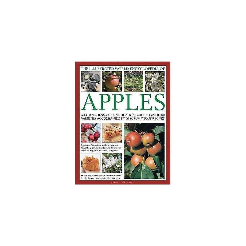 Illustrated World Encyclopedia of Apples - 9780754820666