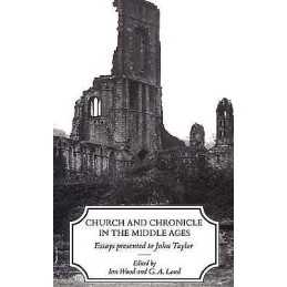 Church and Chronicle in the Middle Ages - 9781852850463