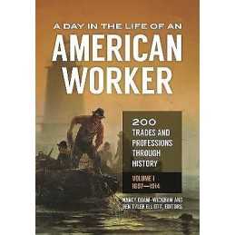A Day in the Life of an American Worker - 9781440845000