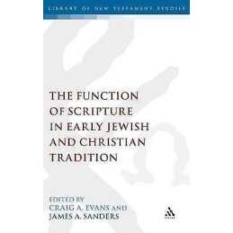 The Function of Scripture in Early Jewish and Christian Tradi... - 9781850758303