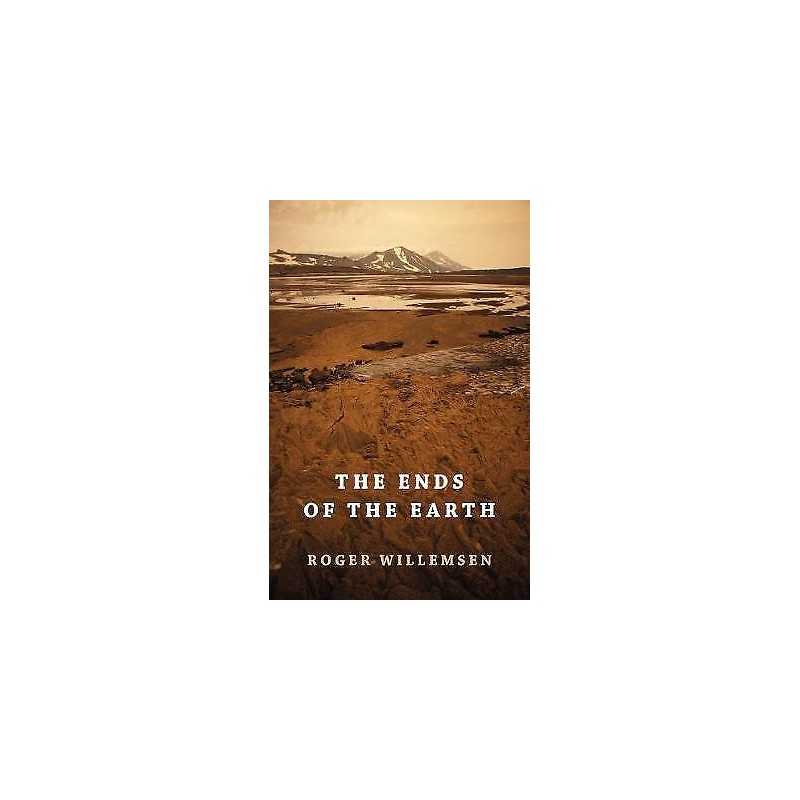 The Ends of the Earth - 9781909961029