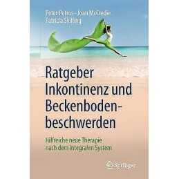 Ratgeber Inkontinenz und Beckenbodenbeschwerden - 9783662504697