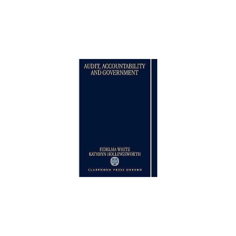 Audit, Accountability and Government - 9780198262329