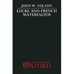 Locke and French Materialism - 9780198242741