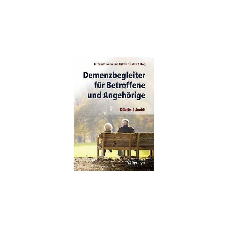 Demenzbegleiter fur Betroffene und Angehoerige - 9783642383564