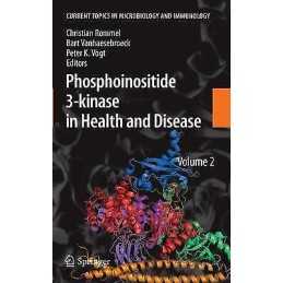 Phosphoinositide 3-kinase in Health and Disease - 9783642148156