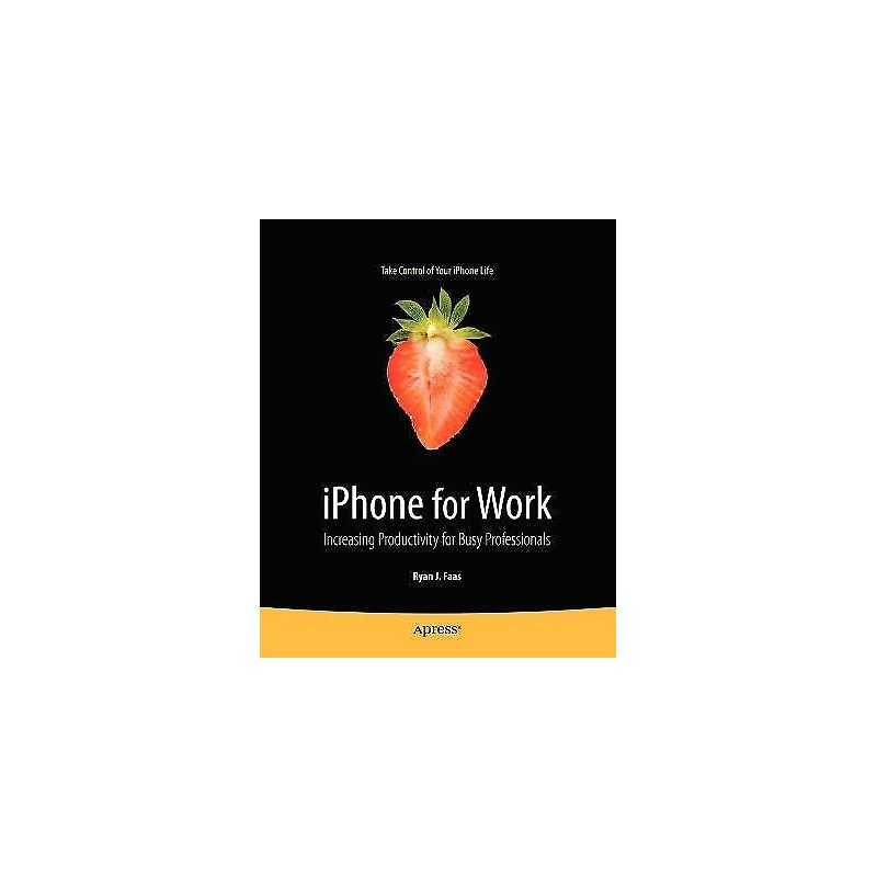 iPhone for Work - 9781430224457