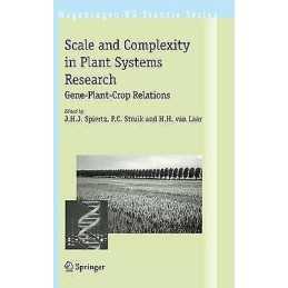 Scale and Complexity in Plant Systems Research - 9781402059049