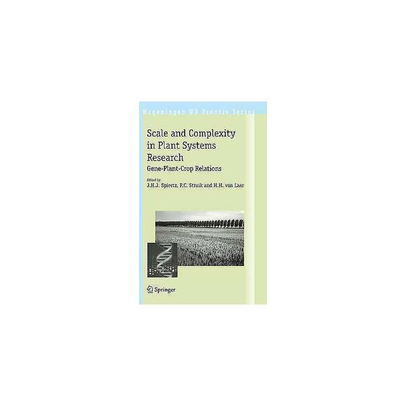 Scale and Complexity in Plant Systems Research - 9781402059049