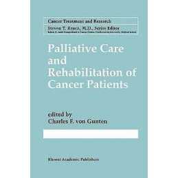 Palliative Care and Rehabilitation of Cancer Patients - 9781461372721