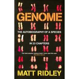 Genome: The Autobiography Of Species In 23 Chapters... by Ridley, Matt Paperback
