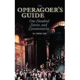 The Operagoers Guide - 9781574670653