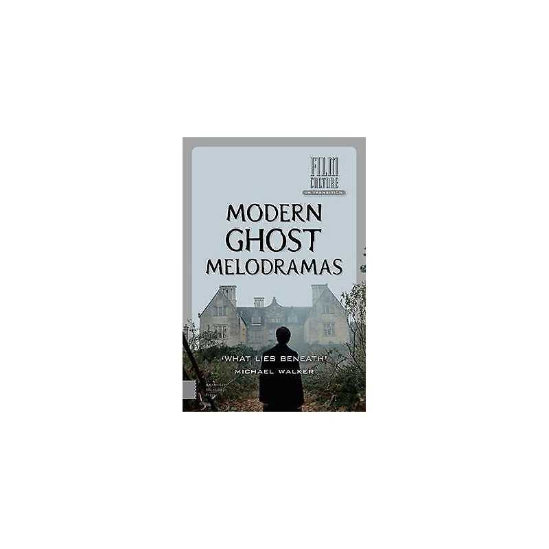 Modern Ghost Melodramas - 9789462980167
