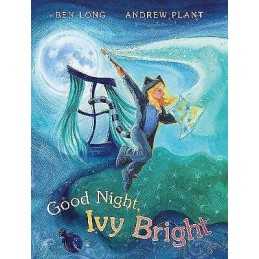 Good Night, Ivy Bright - 9781925804713