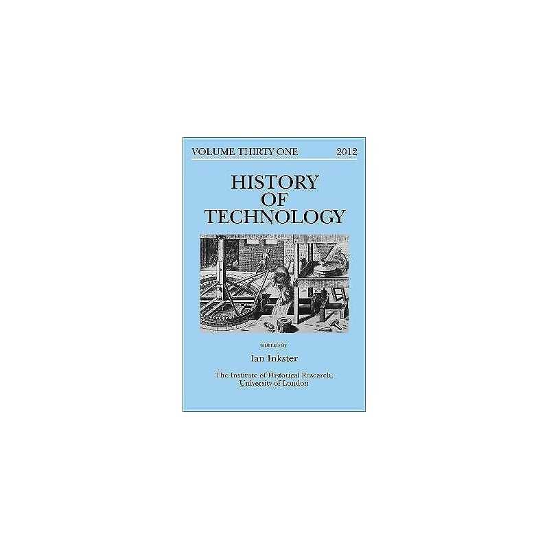 History of Technology Volume 31 - 9781441152794
