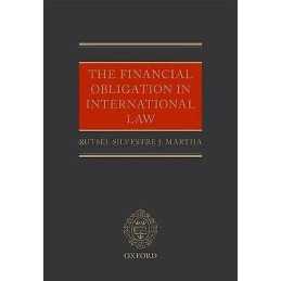 The Financial Obligation in International Law - 9780198736387