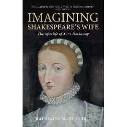Imagining Shakespeares Wife - 9781108404068