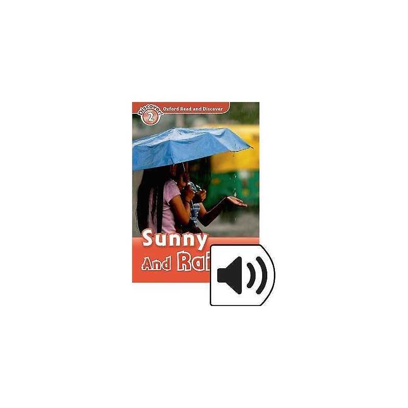 Oxford Read and Discover: Level 2: Sunny and Rainy Audio Pack - 9780194021692